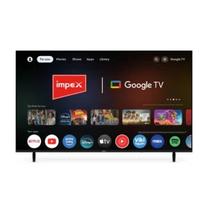 Impex evoQ 55S4QLF3 55 Inch 4K QLED Smart Google TV with HDR10, Dolby Audio & 120Hz Gaming Mode Impex evoQ 55S4QLF3 55 Inch 4K QLED Smart Google TV with HDR10, Dolby Audio & 120Hz Gaming Mode